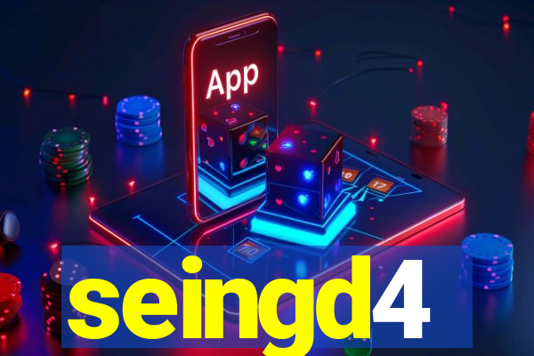 seingd4