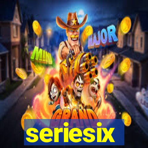 seriesix