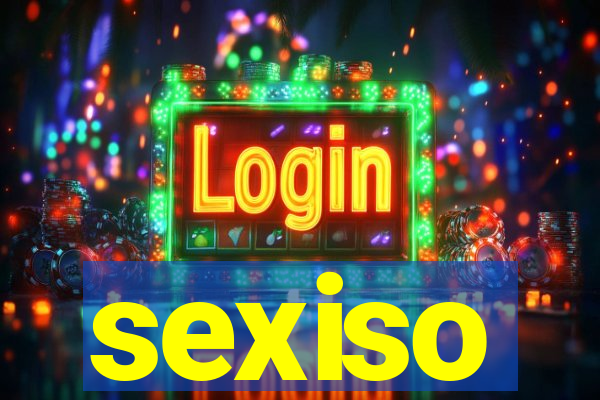 sexiso