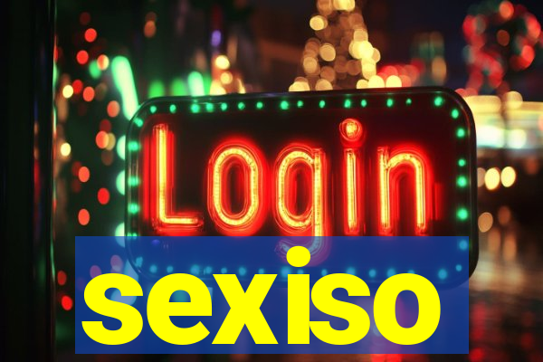 sexiso