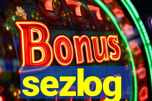 sezlog