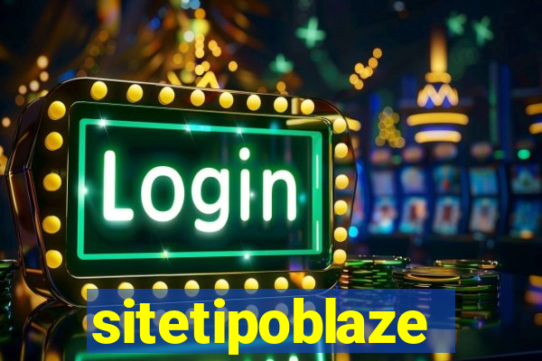 sitetipoblaze