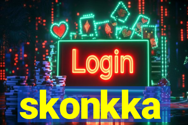 skonkka