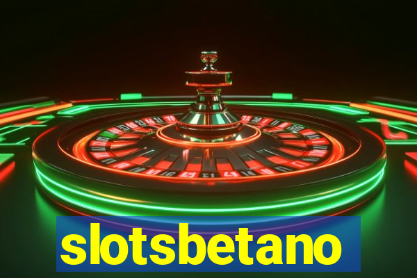 slotsbetano