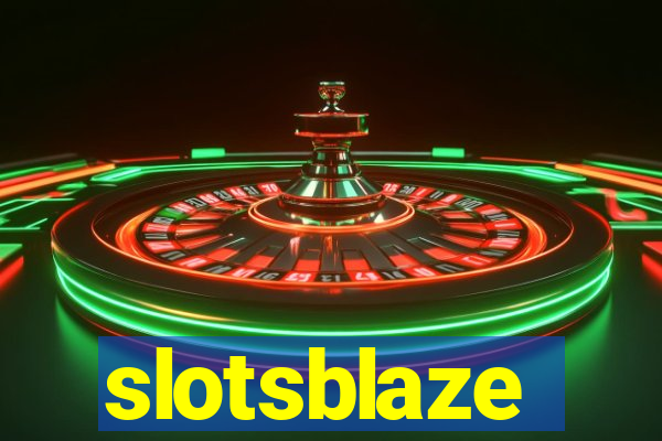 slotsblaze