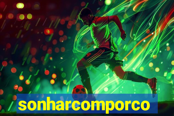 sonharcomporco