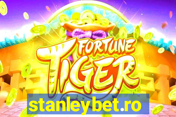 stanleybet.ro