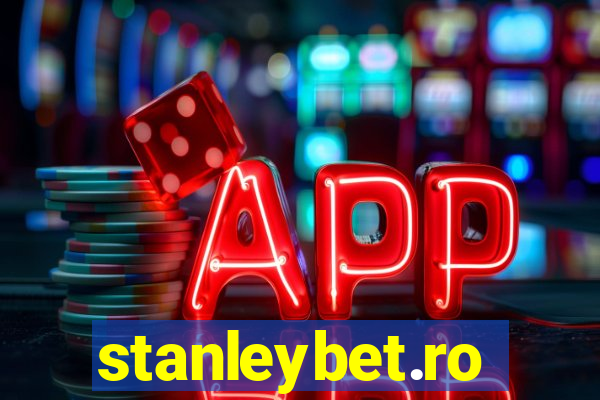 stanleybet.ro