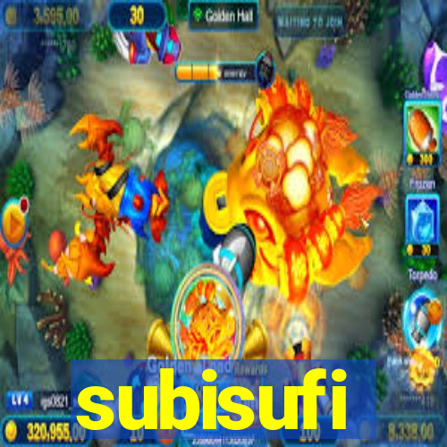 subisufi