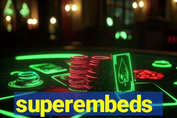 superembeds