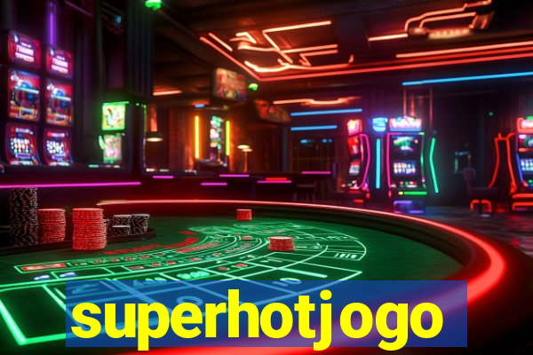 superhotjogo