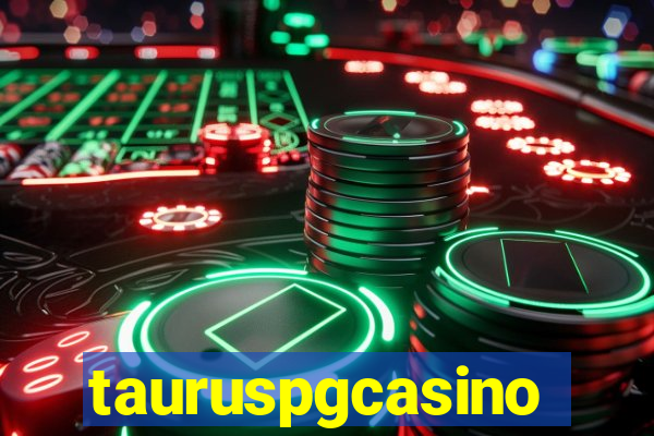 tauruspgcasino