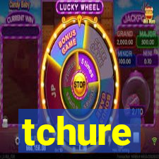 tchure