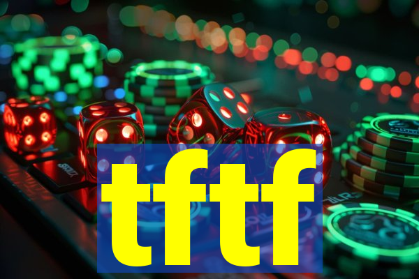 tftf