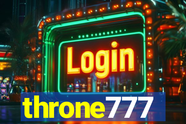 throne777