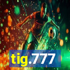 tig.777