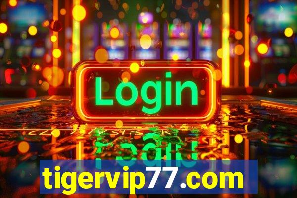 tigervip77.com