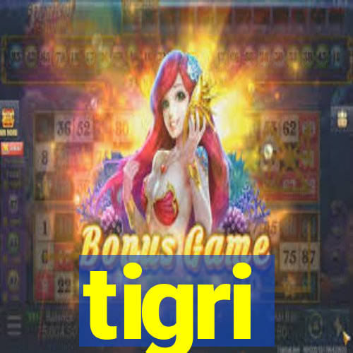 tigri