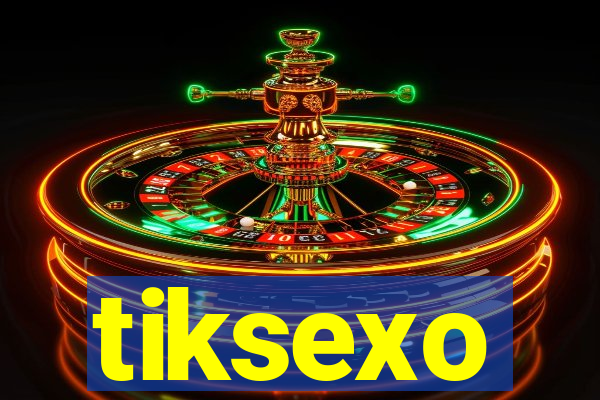 tiksexo