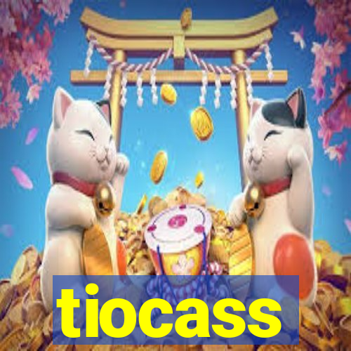 tiocass