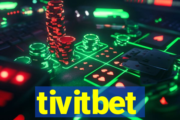 tivitbet