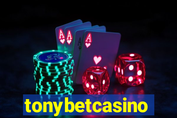 tonybetcasino