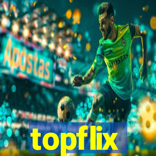 topflix