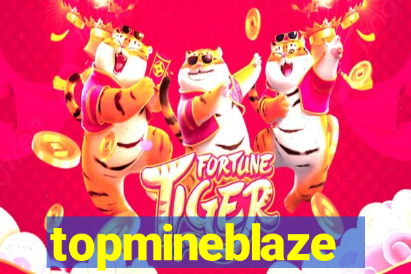 topmineblaze