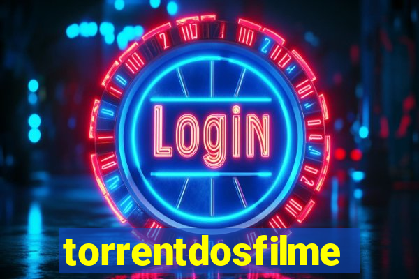 torrentdosfilmes.tv