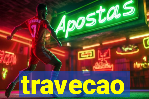 travecao