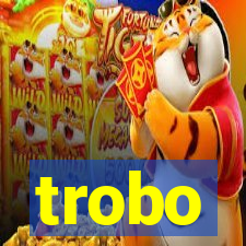 trobo