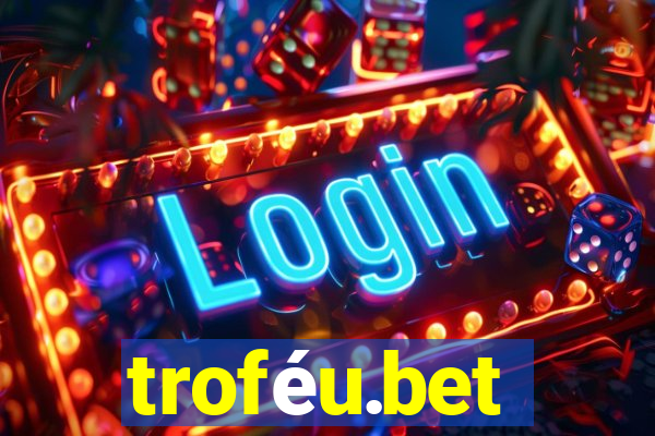 troféu.bet