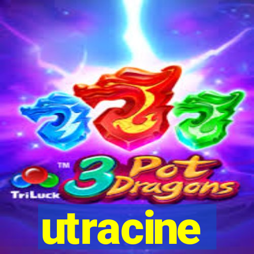 utracine