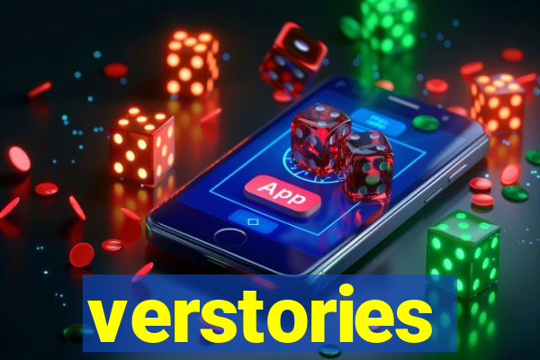 verstories