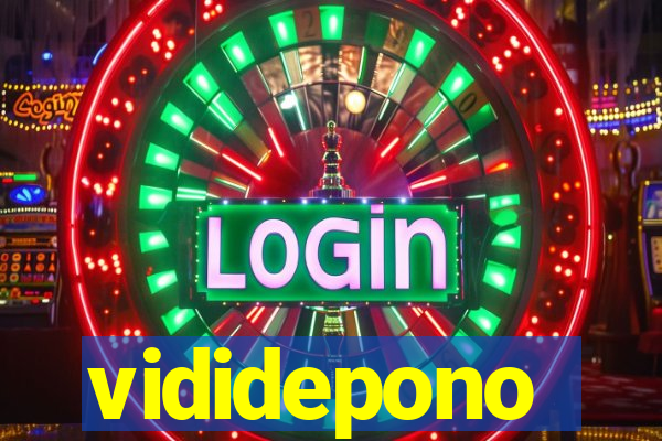 vididepono