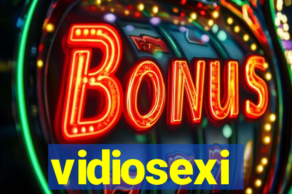 vidiosexi