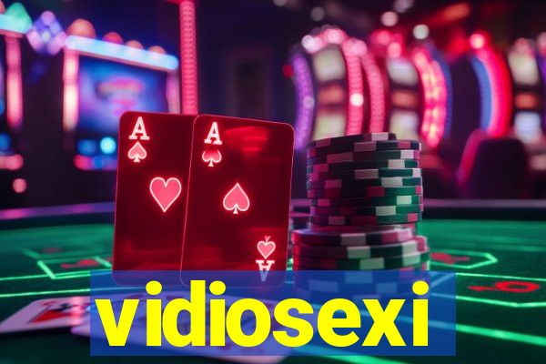 vidiosexi