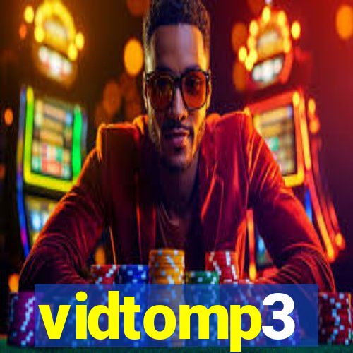 vidtomp3