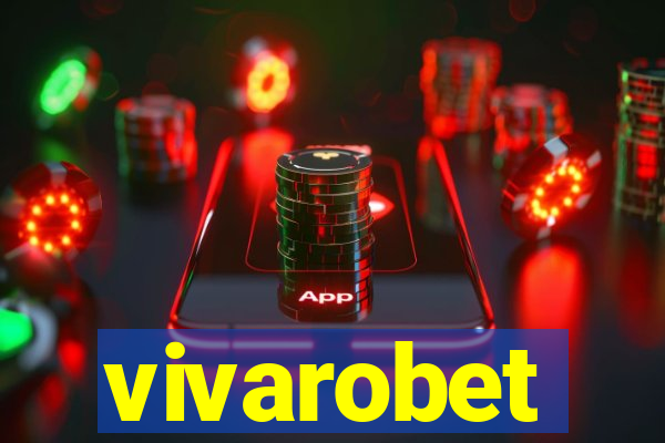 vivarobet