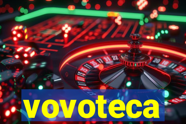 vovoteca