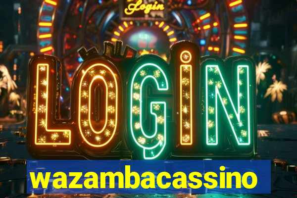 wazambacassino