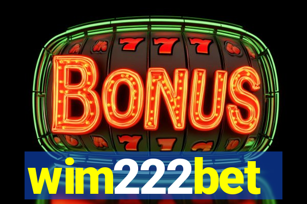 wim222bet