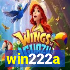 win222a