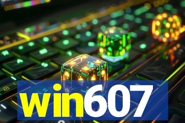 win607