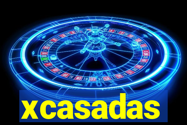 xcasadas