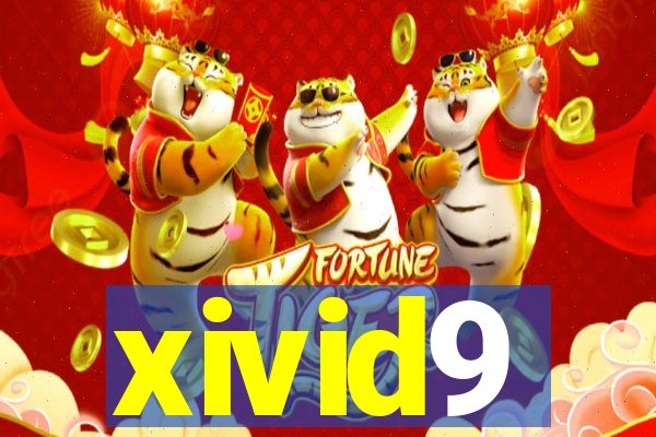 xivid9