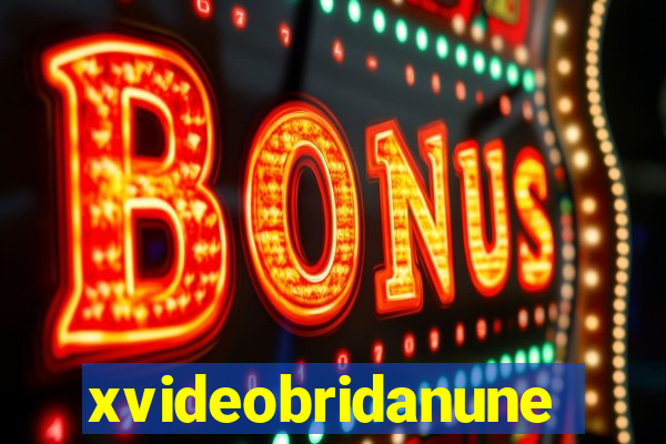 xvideobridanunes