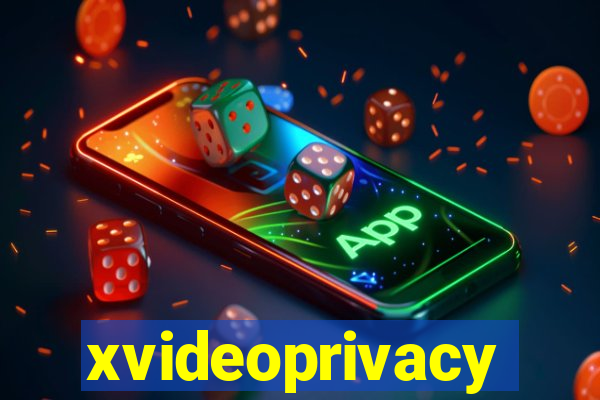 xvideoprivacy