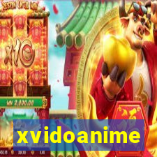 xvidoanime