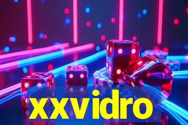 xxvidro